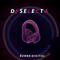 VA - Dj Selecta 2 [Burnk Digital]