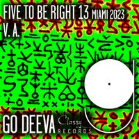 VA - FIVE TO BE RIGHT 13 Miami 2023 GDC123