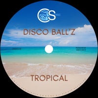 Disco Ball'z - Tropical [Craniality Sounds]