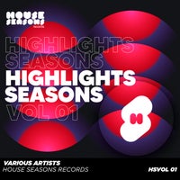 VA - Highlights Seasons Vol 01 [House Seasons Records]