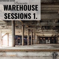 VA - Warehouse Sessions 1 [Automation Nation]