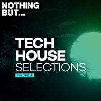 VA - Nothing But... Tech House Selections Vol. 15 NBTHS15B