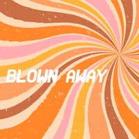 VA - Blown Away [Flower Power]