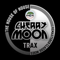 Cherry Moon Trax - The House of House - Remastered Classic Mixes [Bonzai Classics]