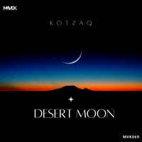 Kotzaq - Desert Moon [Mavek Recordings]