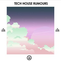 VA - Tech House Rumours Vol. 30 CSCOMP3160