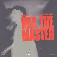 Maddix & Potatoheadz - Mix the Master album artwork