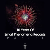 VA - 10 Years of Smart Phenomena Records,Part II [Smart Phenomena Records]