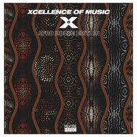 VA - Xcellence of Music Afro House Edition, Vol. 5 - (Revibe Music)
