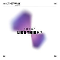 Sillaz - Like This EP OWR026