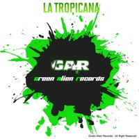 VA - La Tropicana [Green Alien Records]