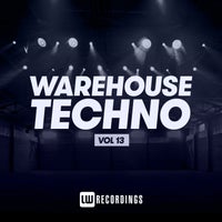 VA - Warehouse Techno Vol. 13 [LW Recordings]