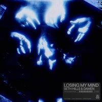 Seth Hills & DAMEN - Losing My Mind album artwork