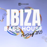 VA - Ibiza Closing Party 2023 Bass House LWIBIZAC2303