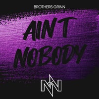 Brothers Grinn - Ain't Nobody (feat. Patricia Edwards) [Luvdub Records]
