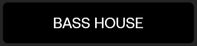 bass house Category