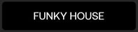 Funky Groove Jackin House Category