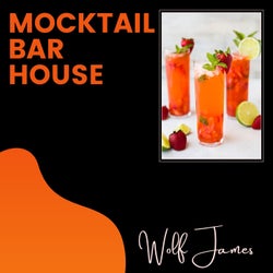 Mocktail Bar House