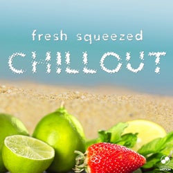 Fresh Squeezed Chillout