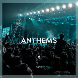 ANTHEMS - September 2024