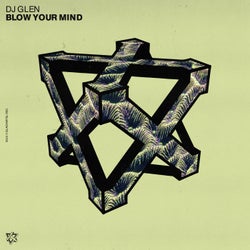 Blow Your Mind (Extended)