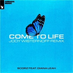 Come To Life - Jody Wisternoff Remix