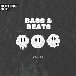 Nothing But... Bass & Beats, Vol. 21