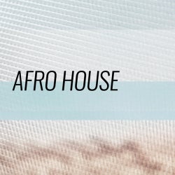 Desert Grooves: Afro House