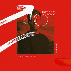 Better Man - Extended Club Mix