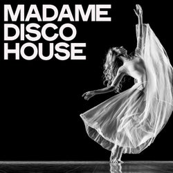 Madame Disco House