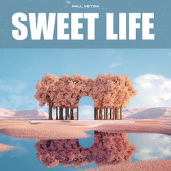 Sweet Life