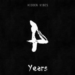 Hidden Vibes 4 Years