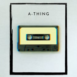 A-Thing