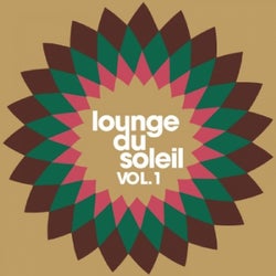 Lounge Du Soleil, Vol. 1