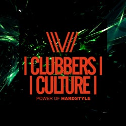 Clubbers Culture: Power Of Hardstyle