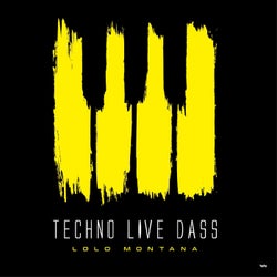 Techno Live Dass