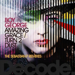 Amazing Grace/Turn 2 Dust (The Sebastian F Remixes)