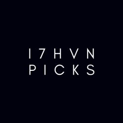 I7HVN Picks - July 20' (Techno)