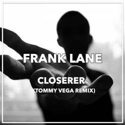 Closerer (Tommy Vega Remix)