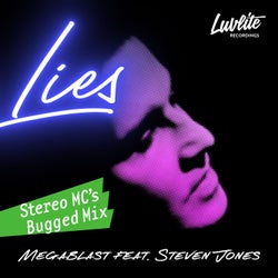 Lies (Stereo MC's Bugged Mix)