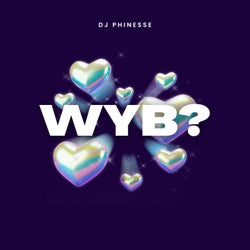 WYB? (Where You Been)