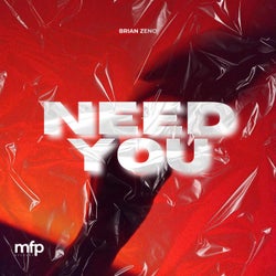 Need You