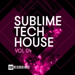 Sublime Tech House, Vol. 04