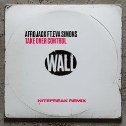 Take Over Control (feat. Eva Simons) [Nitefreak Remix] (Extended Mix)