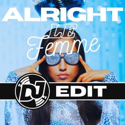 ALRIGHT (DJ EDIT)