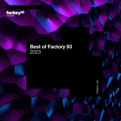 Best of Factory 93: 2023