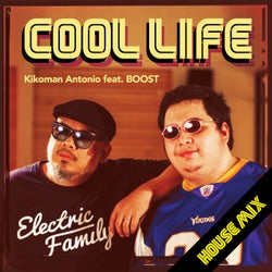Cool Life (House Mix)