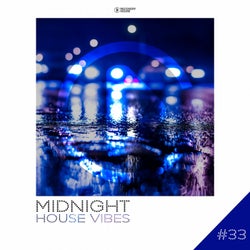 Midnight House Vibes - Volume 33