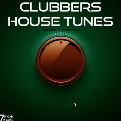 Clubbers House Tunes Groove Edition, Vol. 1