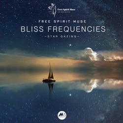 Bliss Frequencies 2 - Star Gazing